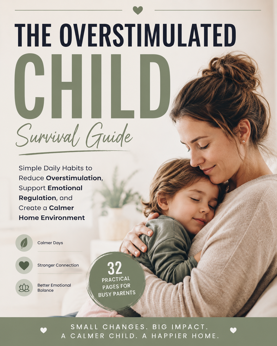 The Calm Child Reset: A Practical Guide to Reducing Emotional Outbursts